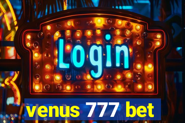 venus 777 bet